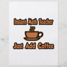 Instant Math Teacher...Just Add Coffee Flyers