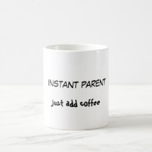 Instant parent, just add coffee mugs