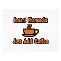 Instant Pharmacist...Just Add Coffee Personalized Announcements