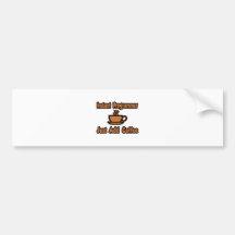 Instant Programmer...Just Add Coffee Bumper Sticker