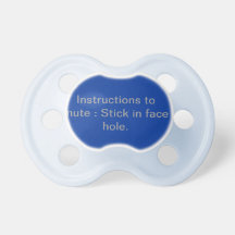 Instruction Pacifier