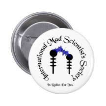 International Mad Scientist's Society Button