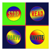 Invitation - Multi Purpose - Fun/Bright/Stop Signs