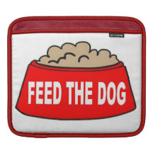 Ipad Sleeve Dog Food Bowl Red Feed The Dog