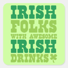 IRISH FOLKS WITH AWESOME IRISH DRINKS STICKERS