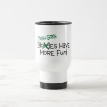 Irish Girls Have More Fun Coffee Mug