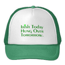 Irish Today Hung Over Tomorrow. Mesh Hat