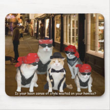 Is your keen sense of style wasted on your homies? mousemats