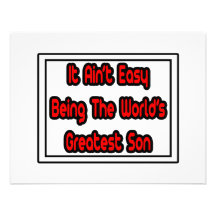 It Aint' Easy...World's Greatest Son Personalised Invite