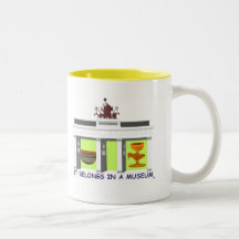 IT BELONGS IN A MUSEUM MUG