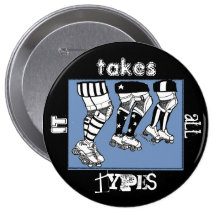 it takes all types pinback buttons