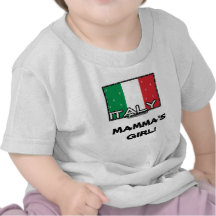 Italian Flag, MAMMA'S GIRL! Tee Shirts
