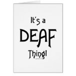 It's A Deaf Thing! Greeting Card