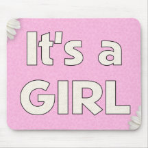 It's a Girl Mouse Mat