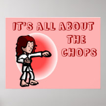 It's All About the Chops Martial Arts Poster