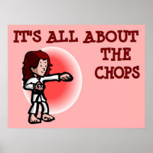 It's All About the Chops Martial Arts Poster