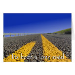 Its been a long road card