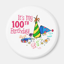 It's My 100th Birthday (Party Hats) Magnet