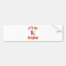 IT'S MY 1ST BIRTHDAY BUMPER STICKERS