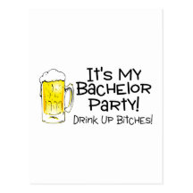 Its My Bachelor Party Beer Post Cards