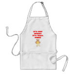 It's not burnt it's well done! aprons