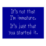 It's not that I'm immature Post Card