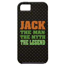 Jack, the Man, the Myth, the Legend iPhone 5 Cases