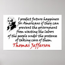 Jefferson: Prevent The Government! Posters