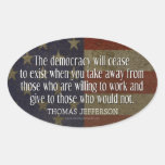 Jefferson Quote on Democracy Oval Stickers