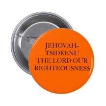 JEHOVAH-TSIDKENU THE LORD OUR RIGHTEOUSNESS PINS