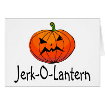 Jerk O Lantern Card