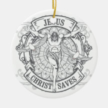 Jesus Christ Saves Ornaments
