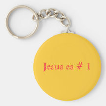 Jesus es # 1 keychain