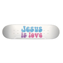 Jesus Is Love Skate Board Deck