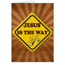 JESUS IS THE WAY GREETING CARDS