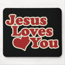Jesus Loves you for Christians Mousemats