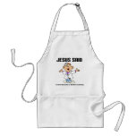 Jesus said doctor christian design aprons