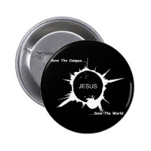 Jesus - Save The Campus Pinback Buttons