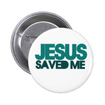 Jesus Saved Me Button