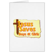 Jesus Saves Boys & Girls Card