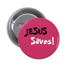 Jesus Saves! Pins