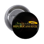 Jesus Told Me Republicans Suck Buttons
