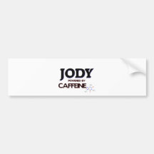 Jody Powered by Caffeine Bumper Sticker