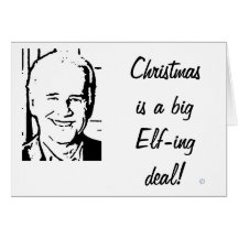 Joe Biden Christmas is a Big Elfing Deal Greeting Card