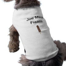 Joe Mazz Fiasco Pudding Pop Dog Shirt