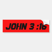 John 3:16 bumper sticker