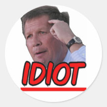 John Kasich - Idiot Ohio Governor Sticker