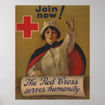 Join Now!  The Red Cross serves humanity Posters