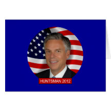 Jon Huntsman 2012 Greeting Cards