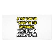 Judge In Dictionary...My Picture Photo Greeting Card